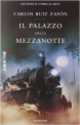 Il palazzo della mezzanotte, Carlos Ruiz Zafon 