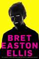 Less Than Zero, Bret Easton Ellis 