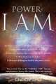 The Power of I Am, 