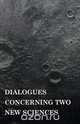 Dialogues Concerninc Two New Sciences, Galileo Galilei 