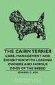 The Cairn Terrier, Edward C. C. Ash 