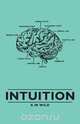 Intuition, K. W. Wild 