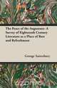 The Peace of the Augustans- A Survey of Eighteenth Century Literature as a Place of Rest and Refreshment, George Saintsbury 