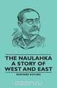 The Naulahka - A Story of West and East, Rudyard Kipling 