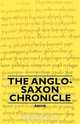 The Anglo-Saxon Chronicle, Anon 