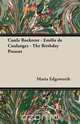 Castle Rockrent - Emilie de Coulanges - The Birthday Present, Maria Edgeworth 