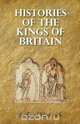 Histories of the Kings of Britain, Sebastian Evans 