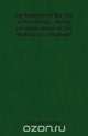 An Analysis of the Art of Practising - Being a Complement of The Making of a Violinist, Editha G. Knocker 