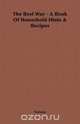 The Best Way - A Book Of Household Hints & Recipes, Various 