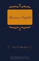 Business English; A Course in Practical Grammar and Business Correspondence for Commercial Schools, Carl C. Marshall 