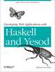 Developing Web Applications with Haskell and Yesod, Snoyman 