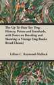 The Up-To-Date Toy Dog, Lillian C. Raymond-Mallock 