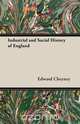 Industrial and Social History of England, Edward P. Cheyney 