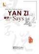 Yan Zi Says, Xiqin Cai 