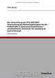 Die Vermarktung der FIFA WM 2006 - Untersuchung des Marketingkonzeptes fur die Fu?ball-WM in Deutschland und Analyse wirtschaftlicher Potentiale fur Hamburg als Ausrichterstadt (German Edition), Oliver Menzel 