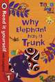 Why Elephant Has a Trunk: Level 1, 