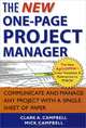 The New One-Page Project Manager: Communicate and Manage Any Project with a Single Sheet of Paper, Clark A. Campbell, Mick Campbell 