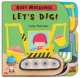 Busy Machines. Let's Dig!, Julie Fletcher 