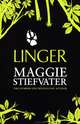 Linger, Maggie Stiefvater 