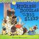 Hugless Douglas and the Big Sleep, David Melling 