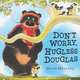 Don't Worry, Hugless Douglas, Melling David 