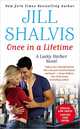Once in a Lifetime, Jill Shalvis 