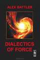 Dialectics of Force: Ontobia, Алекс Бэттлер 