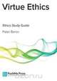 Virtue Ethics, Peter Baron 