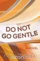 Do Not So Gentle, Futhi Ntshingila 