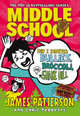 How I Survived Bullies, Broccoli, and Snake Hill, Patterson James 