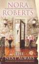 The Next Always, Roberts Nora 