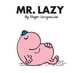 Mr. Lazy, Hargreaves Roger 