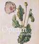 Opium. The Flowers of Evil, Donald Wigal 