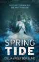 Spring Tide, Cilla Borjlind, Rolf Borjlind 