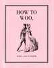 How to Woo, When, and to Whom, 