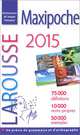 Dictionnaire francais Larousse Maxipoche plus, 