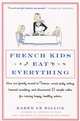 Freanch Kids Eat Everything, Karen Le Billon 