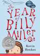 The Year of Billy Miller, Kevin Henkes 