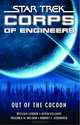 Star Trek: Corps of Engineers: Out of the Cocoon, William Leisner, kevin Killiany, Phaedra M. Weldon, Robert T. Jeschonek 