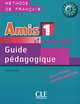 Amis et compagnie 1: Guide pedagogique, Colette Samson 