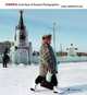 Siberia: In the Eyes of Russian Photographers, Bendavid Val Leah 