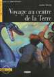 Voyage au centre de la Terre: Niveau Trois B1 (+ CD), Jules Verne 
