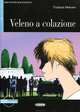 Veleno a Colazione (+ CD), Tiziana Merani 