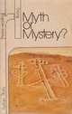 Myth Or Mystery?, 