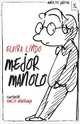 Mejor Manolo, Elvira Lindo 