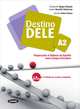 Es Destino DELE: A2 ( + CD-ROM), Cristina M. Alegre Palazon, Leonor Quarello Demarcos, Carmelo Valero Planas 