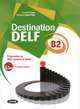 Destination Delf: B2 (+ CD-ROM), Elizabeth Faure, Angeline Lepori-Pitre 