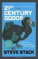 21st Century Dodos: A Collection of Endangered Objects (and Other Stuff), Steve Stack 