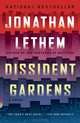 Dissident Gardens, Jonathan Lethem 
