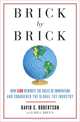 Brick by Brick: How LEGO Rewrote the Rules of Innovation and Conquered the Global Toy Industry, David Robertson, Bill Breen 